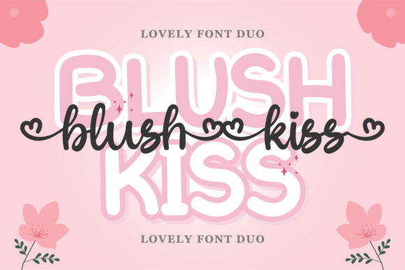 Blush Kiss: Crafting a Memorable Brand Voice with Typography