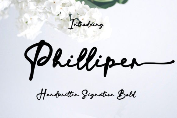 Philliper: A Bold Script Font for Modern, Classy Projects