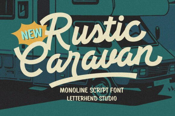 Rustic Caravan: Crafting Authenticity with a Monoline Script